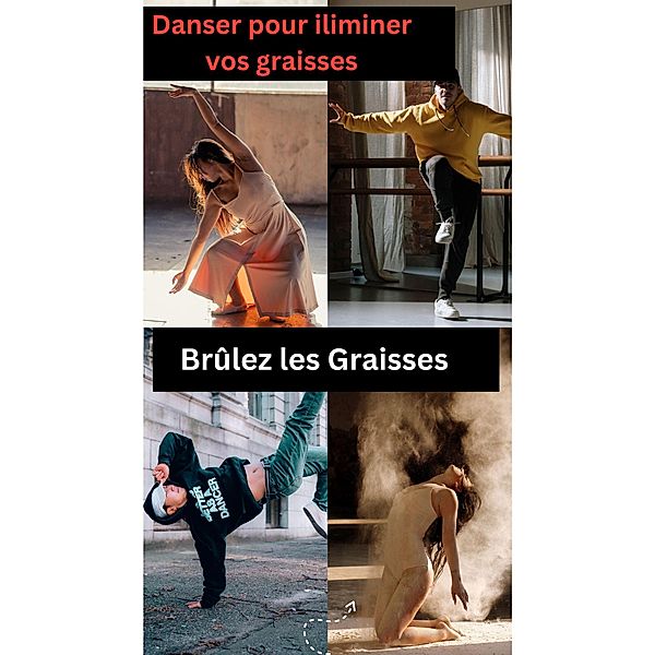 Danser pour iliminer vos graisses, Abdelhakim Atmani