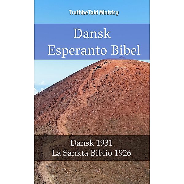 Dansk Esperanto Bibel / Parallel Bible Halseth Bd.2288, Truthbetold Ministry