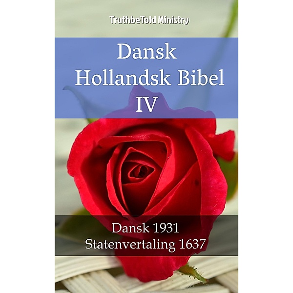 Dansk Hollandsk Bibel IV / Parallel Bible Halseth Bd.2286, Truthbetold Ministry