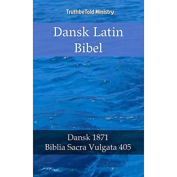 Dansk Latin Bibel / Parallel Bible Halseth Bd.2273, Truthbetold Ministry