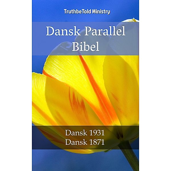 Dansk Parallel Bibel / Parallel Bible Halseth Bd.2284, Truthbetold Ministry