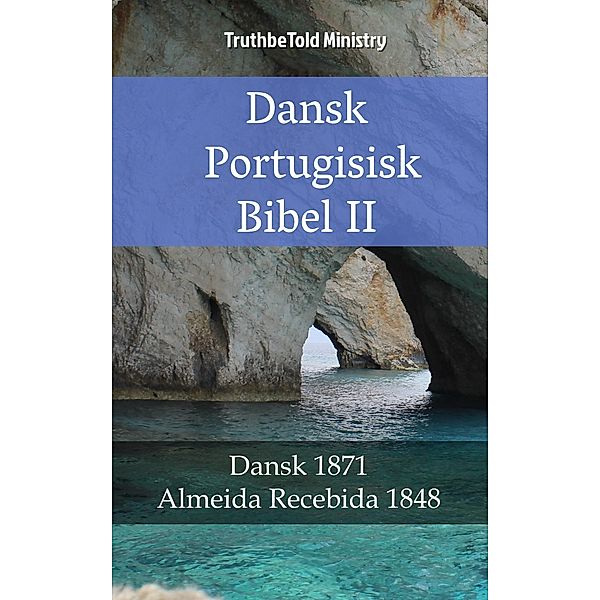 Dansk Portugisisk Bibel II / Parallel Bible Halseth Bd.2259, Truthbetold Ministry