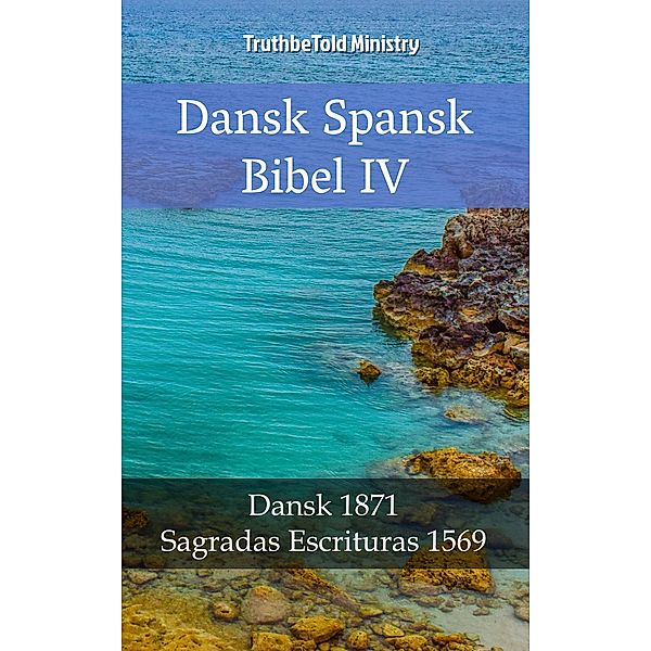 Dansk Spansk Bibel IV / Parallel Bible Halseth Bd.2264, Truthbetold Ministry