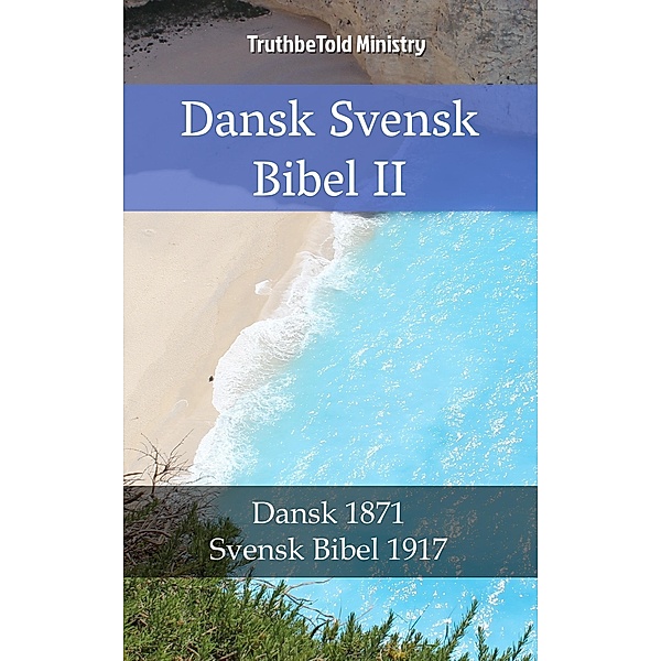 Dansk Svensk Bibel II / Parallel Bible Halseth Bd.2266, Truthbetold Ministry