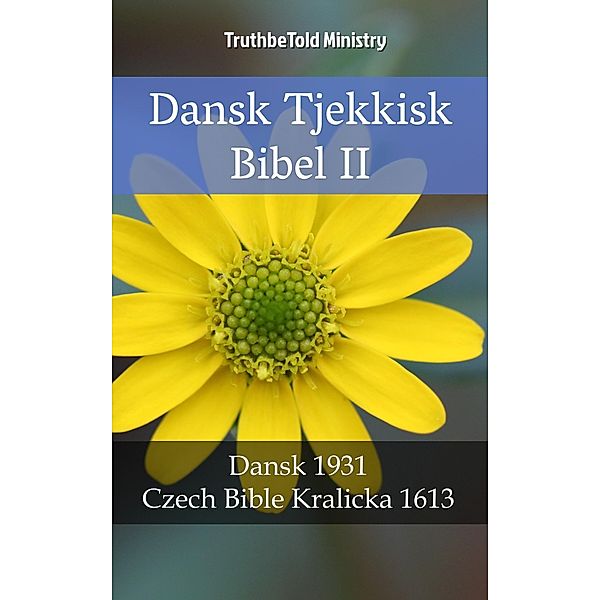 Dansk Tjekkisk Bibel II / Parallel Bible Halseth Bd.2283, Truthbetold Ministry