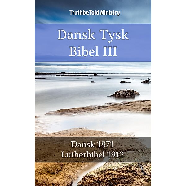 Dansk Tysk Bibel III / Parallel Bible Halseth Bd.2244, Truthbetold Ministry