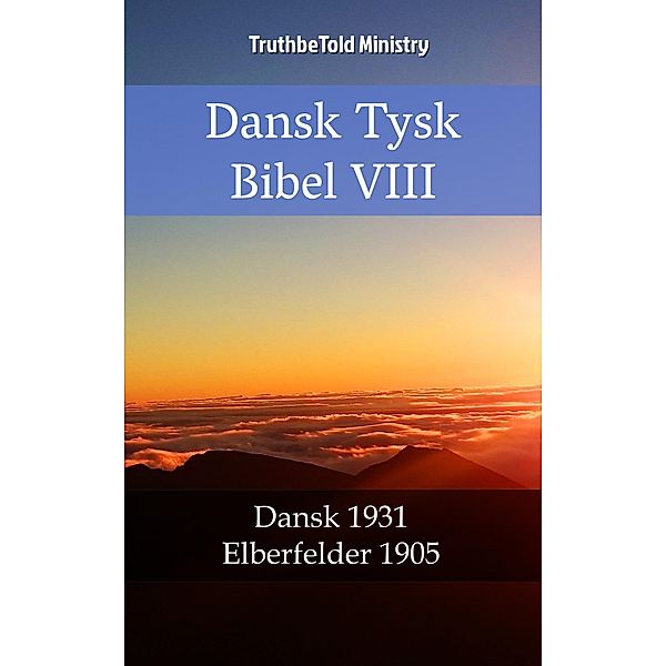 Dansk Tysk Bibel VIII / Parallel Bible Halseth Bd.2287, Truthbetold Ministry