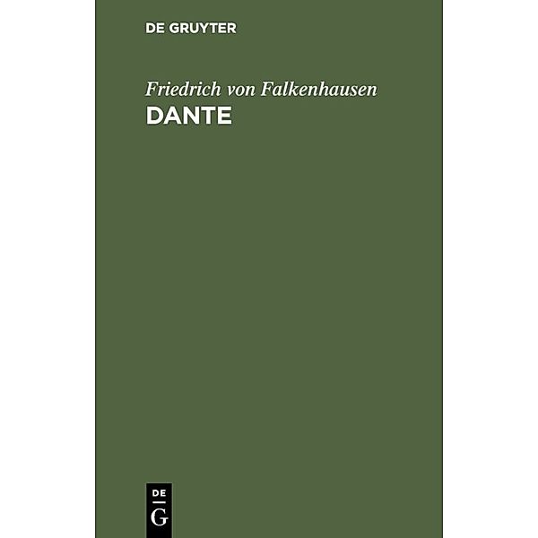 Dante, Friedrich von Falkenhausen