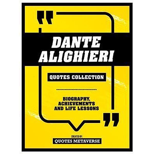 Dante Alighieri - Quotes Collection, Quotes Metaverse