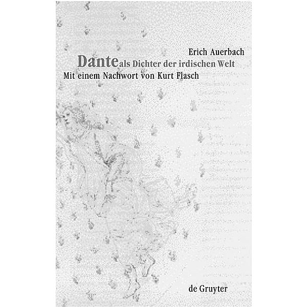 Dante als Dichter der irdischen Welt, Erich Auerbach