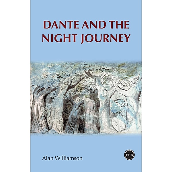 Dante and the Night Journey, Alan Williamson