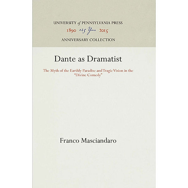 Dante as Dramatist, Franco Masciandaro