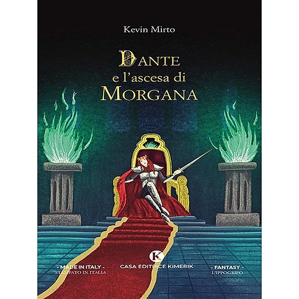 Dante e l'ascesa di Morgana, Kevin Mirto