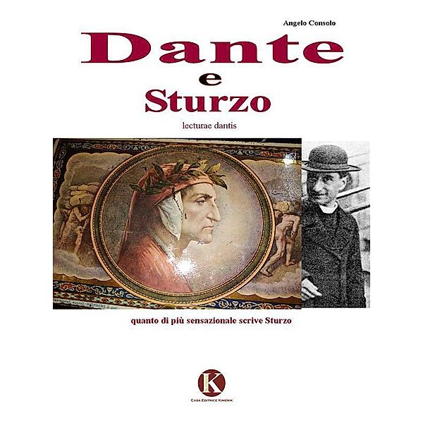 Dante e Sturzo, Angelo Consolo