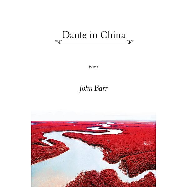 Dante in China, John Barr