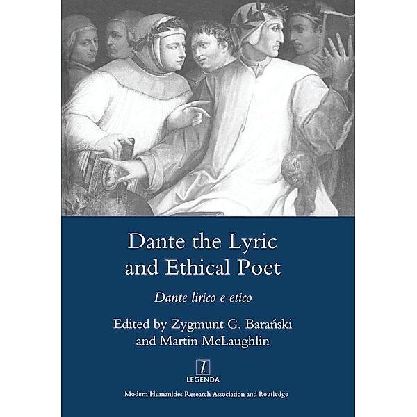 Dante the Lyric and Ethical Poet, Zygmunt G. Bara'nski