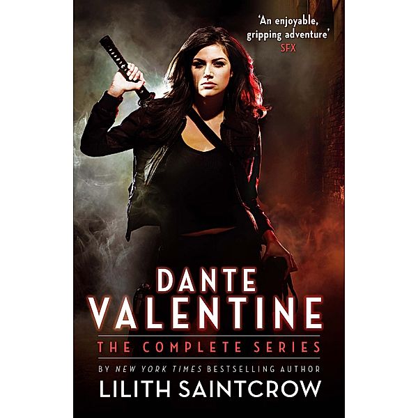 Dante Valentine / Dante Valentine Novels, Lilith Saintcrow