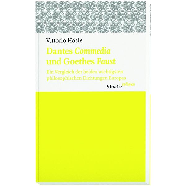 Dantes Commedia und Goethes Faust, Vittorio Hösle