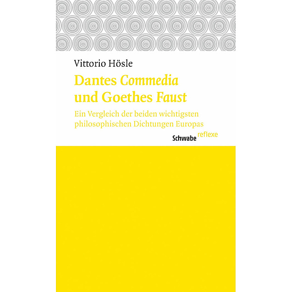 Dantes Commedia und Goethes Faust, Vittorio Hösle
