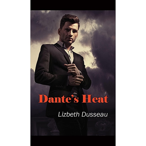 Dante's Heat, Lizbeth Dusseau 2017-06-28