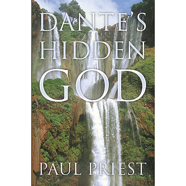Dante's  Hidden  God, Paul Priest