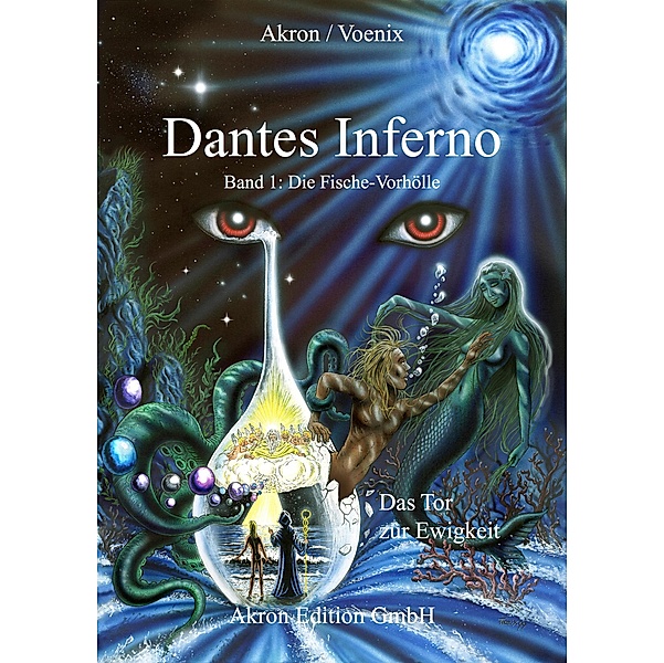 Dantes Inferno Die Fische-Vorhölle, Akron Frey