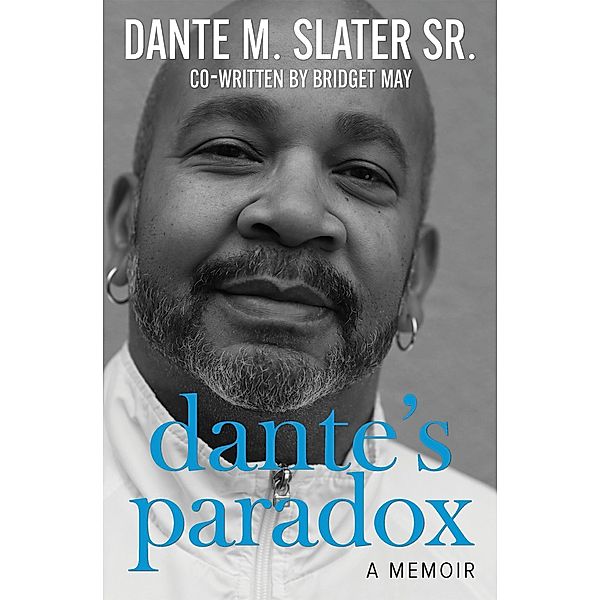 Dante's Paradox, Dante M. Slater, Bridget May