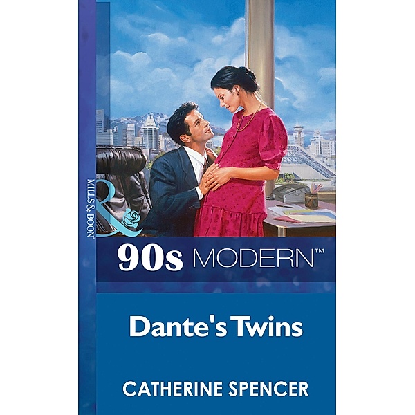 Dante's Twins (Mills & Boon Vintage 90s Modern), Catherine Spencer
