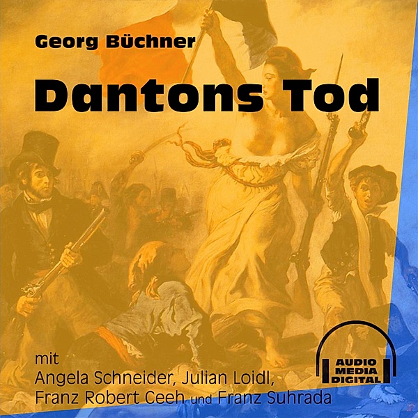 Dantons Tod, Georg BüCHNER