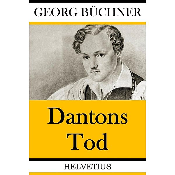 Dantons Tod, Georg BüCHNER