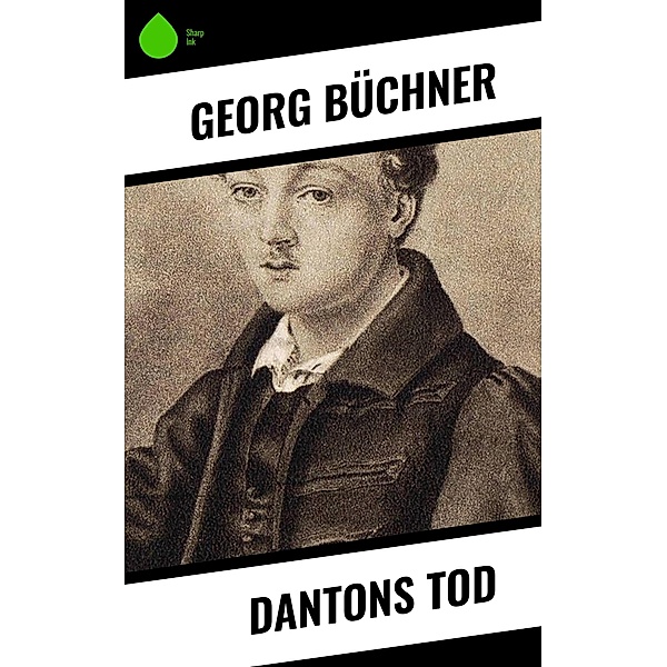 Dantons Tod, Georg BüCHNER