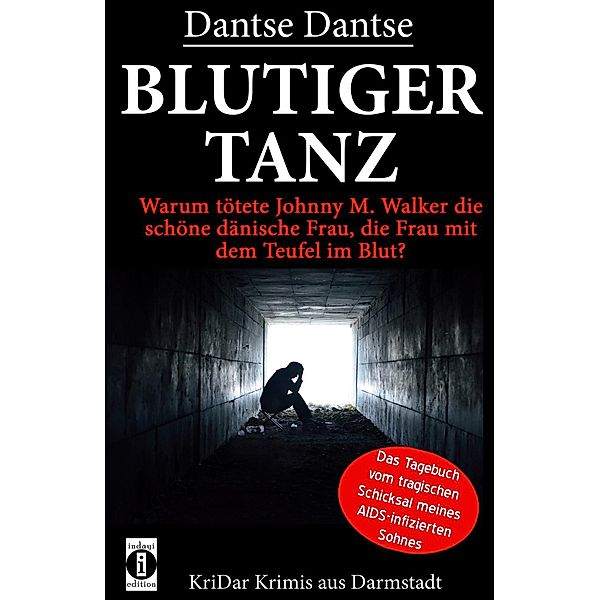 Dantse, D: Blutiger Tanz - Warum tötete Johnny M. Walker, Dantse Dantse