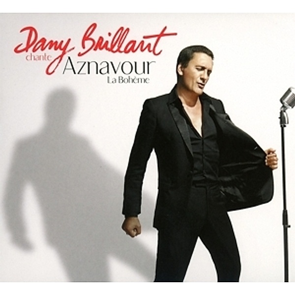 Dany Brillant Chante Aznavour-La Bohème(Collector), Dany Brillant