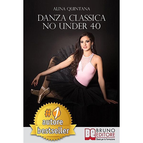 Danza Classica No Under 40 La Metodologia, Alina Quintana