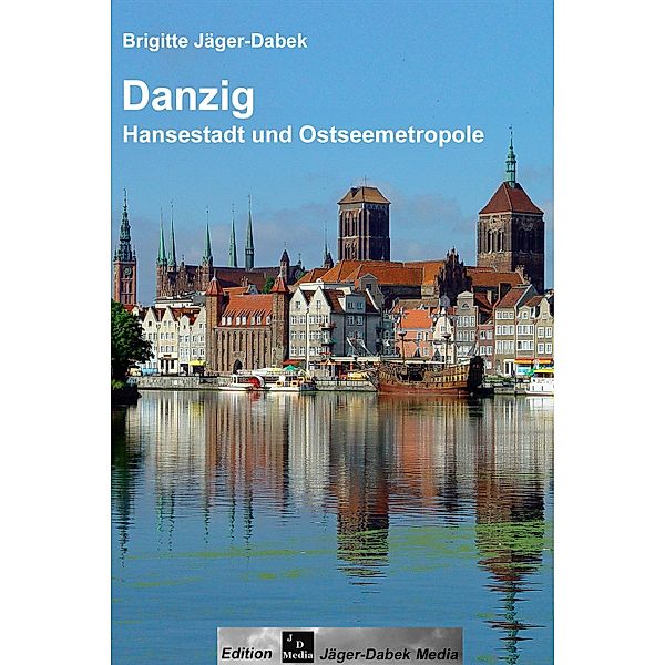 Danzig, Brigitte Jäger-Dabek