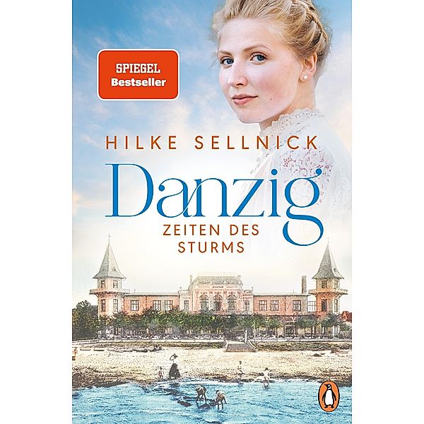 Danzig / Die Danzig-Saga der Bestsellerautorin Bd.2, Hilke Sellnick