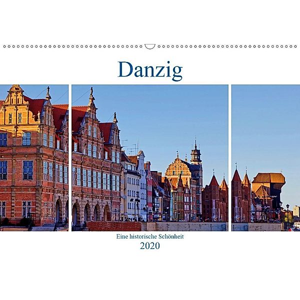 Danzig - Eine historische Schönheit (Wandkalender 2020 DIN A2 quer), Paul Michalzik