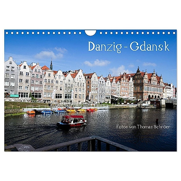 Danzig - Gdansk (Wandkalender 2024 DIN A4 quer), CALVENDO Monatskalender, Thomas Schröer