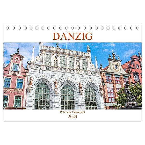 Danzig - Polnische Hansestadt (Tischkalender 2024 DIN A5 quer), CALVENDO Monatskalender, pixs:sell