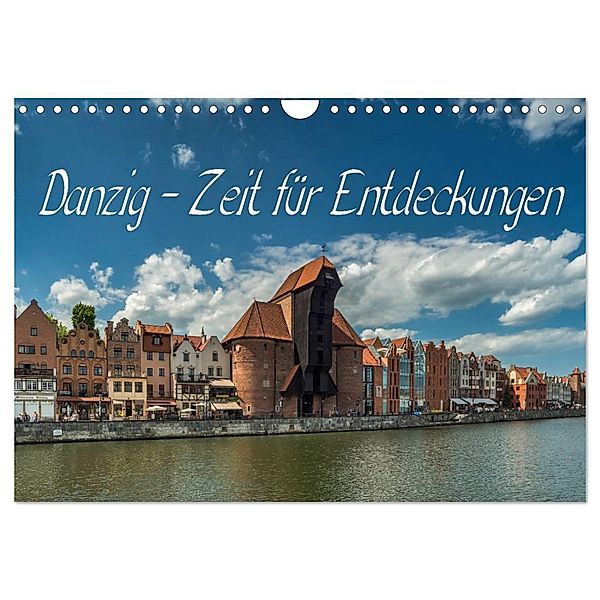 Danzig - Zeit für Entdeckungen (Wandkalender 2024 DIN A4 quer), CALVENDO Monatskalender, Gunter Kirsch