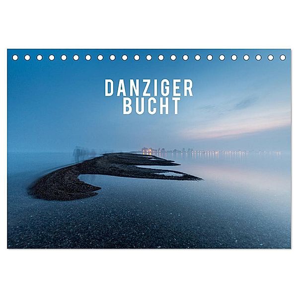 Danziger Bucht (Tischkalender 2024 DIN A5 quer), CALVENDO Monatskalender, Mikolaj Gospodarek