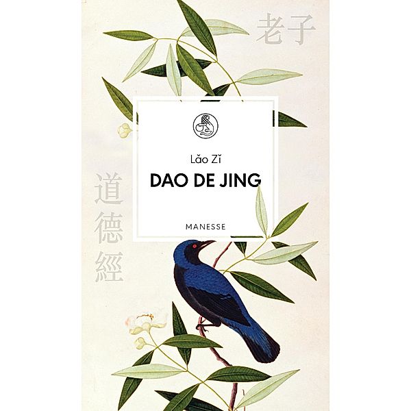 Dao De Jing / Manesse Bibliothek Bd.18, Lao Zi