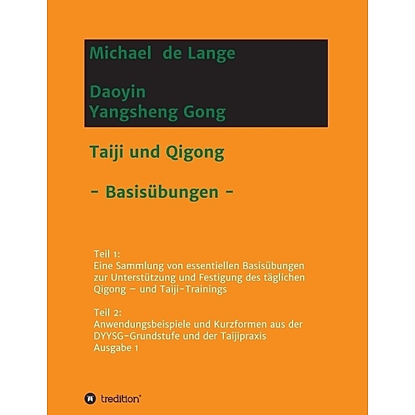 Daoyin Yangsheng Gong, Michael de Lange