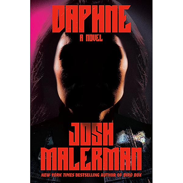 Daphne, Josh Malerman