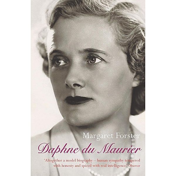 Daphne Du Maurier, Daphne Du Maurier, Margaret Forster