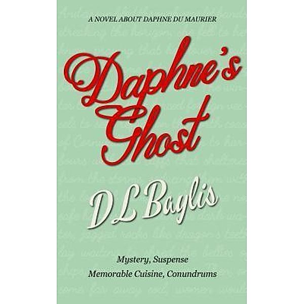 Daphne's Ghost / Master Crest Books, Dl Baylis