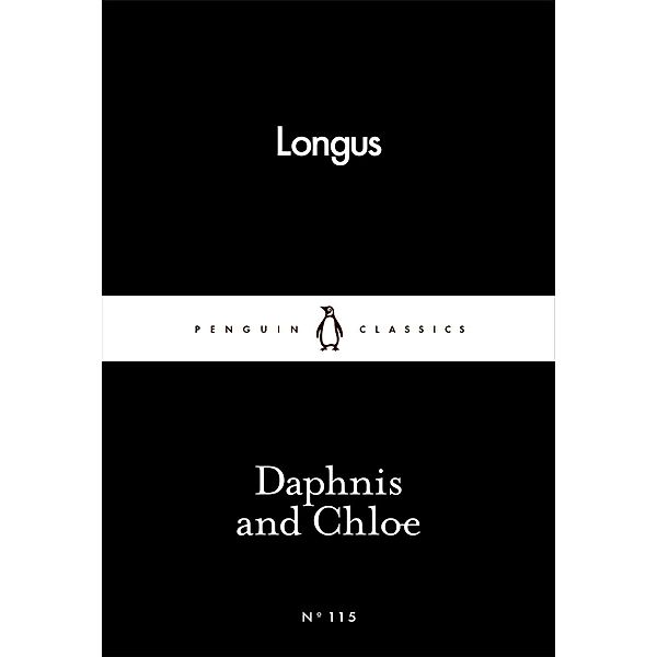 Daphnis and Chloe / Penguin Little Black Classics, Longus
