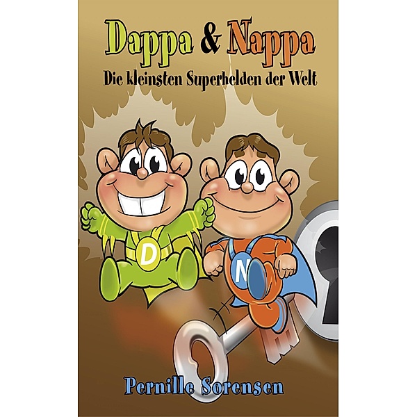 Dappa & Nappa - Die kleinsten Superhelden der Welt, Pernille Sorensen