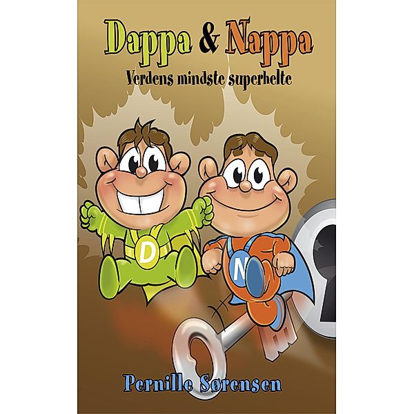 Dappa & Nappa - Verdens mindste superhelte, Pernille Sørensen