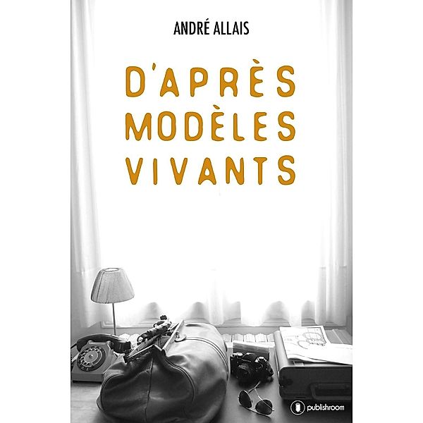 D'après modèles vivants, André Allais